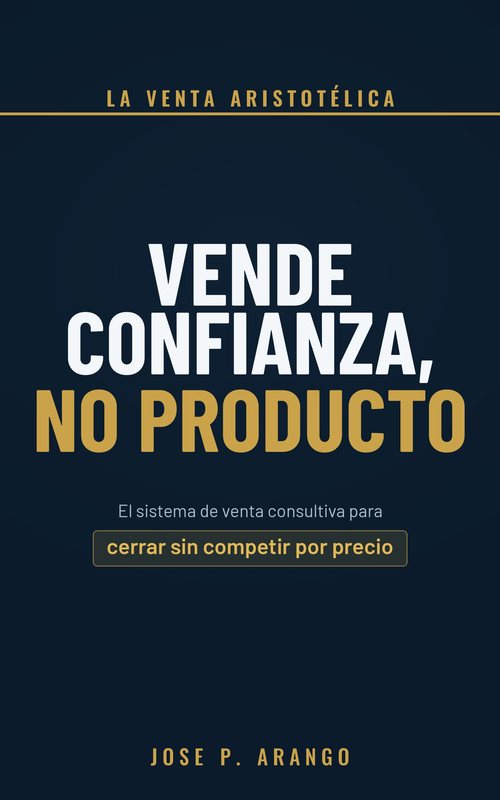 Portada de Vende confianza, no producto